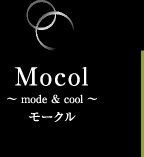 Mocol ?Mode＆Cool? モークル